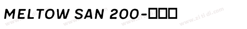 Meltow San 200字体转换 Meltow San 200字体转换